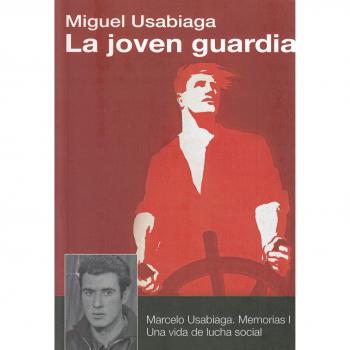 La Joven Guardia - Miguel Usabiaga Bárcena