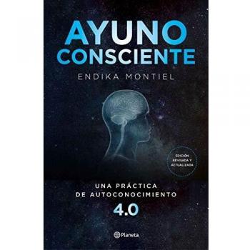 Ayuno consciente: Una práctica de autoconocimiento 4.0