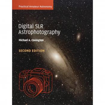 Digital SLR Astrophotography Guide by Michael A. Covington