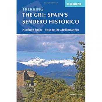 Guía de Trekking GR1: Sendero Histórico de España - Desde León hasta Cataluña