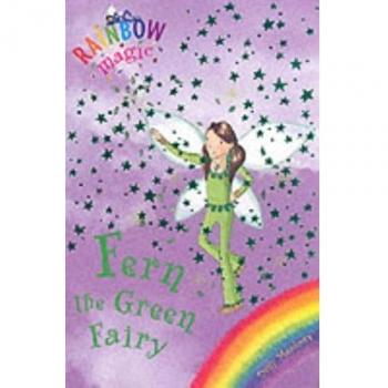 Fern la Hada Verde: El Libro 4 de las Hadas Arcoíris (Rainbow Magic)