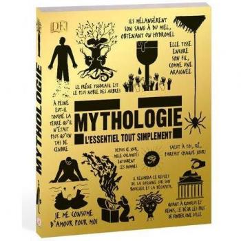 Mythologie: L'essentiel tout simplement