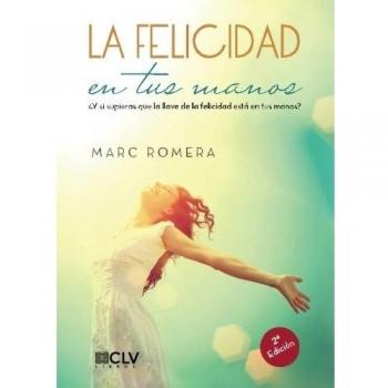 La felicidad en tus manos