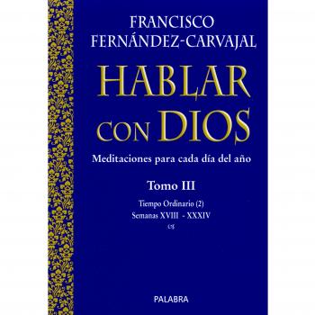 hablar con Dios. Iii.