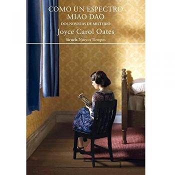 Como un espectro / Miao Dao: Dos novelas de misterio: 499 (Nuevos Tiempos