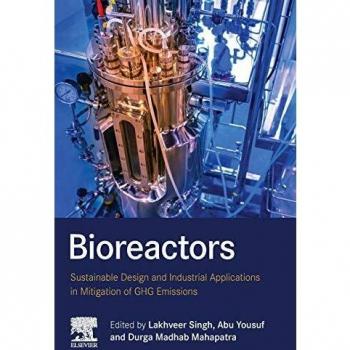 Bioreactors: Sustainable Design and Industrial Applications in Mitigation of GHG Emissions