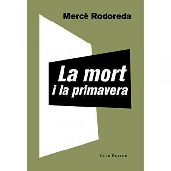 La mort i la primavera: 68 - Mercè Rodoreda