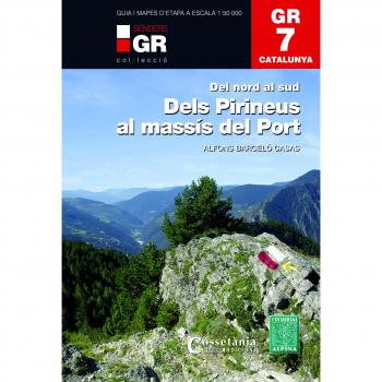 Gr7 Catalunya. Dels Pirineus Al Massís Del Port: Del nord al sud: 5 - Alfons Barceló Casas