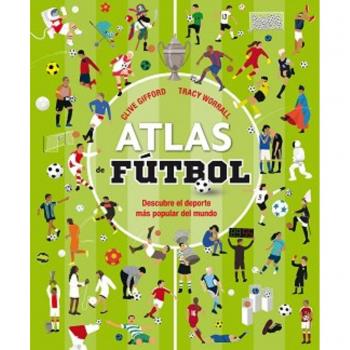 Atlas de fútbol - Clive Gifford