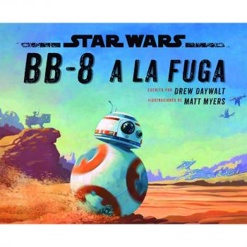Star Wars. BB-8 a la fuga - Star Wars