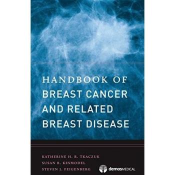 Handbook of Breast Cancer and Related Breast Disease