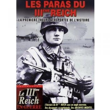 Les Paras du IIIème Reich : la première troupe aéroportée de l'histoire [Francia] [DVD]