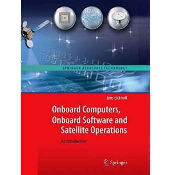 Onboard Computers, Onboard Software and Satellite Operations: An Introduction