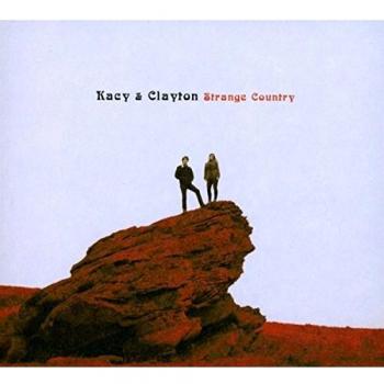 Strange Country - Kacy & Clayton