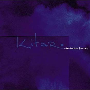 Kitaro - An Ancient Journey (Music Album)