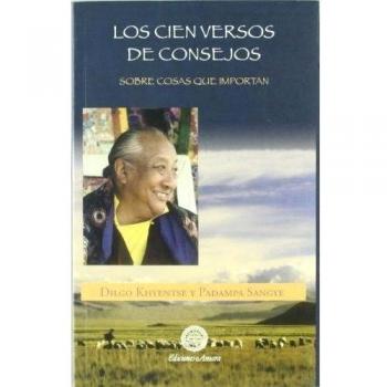 Consejos en cien versos : sobre cosas que importan - DILGO KHYENTSE , RINPOCHE