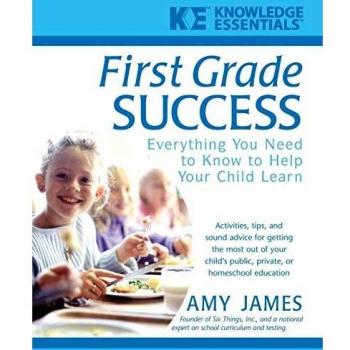 First Grade Success Guide: Essential Learning Strategies for Young Learners by Al James