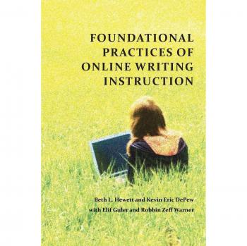Foundational Practices of Online Writing Instruction: Essential Strategies for Effective Teaching