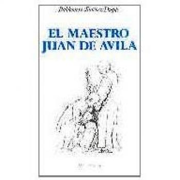 El maestro Juan de Ávila