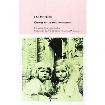 Las Mitford. Cartas entre seis hermanas - Charlotte Mosley