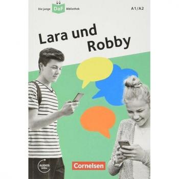 Lara und Robby A1/A2: Eine Messenger-Geschichte. Lektüre mit Audios online