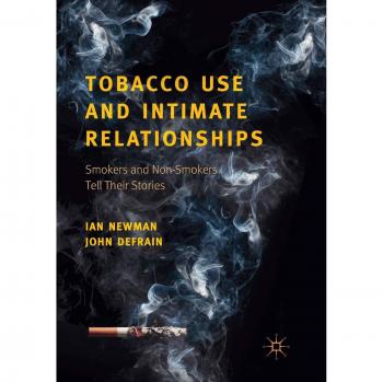 Tobacco Use and Intimate Relationships: Smokers and Non-Smokers Tell Their Stories