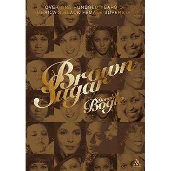 Brown Sugar: Over One Hundred Years of America's Black Female Superstars--New Expanded and Updated Edition