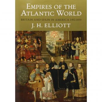 Empires of the Atlantic World: Britain and Spain in America 1492-1830