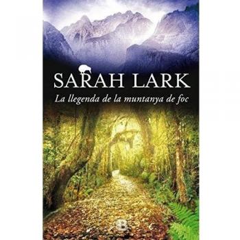 La llegenda de la muntanya de foc - Sarah Lark