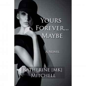Yours Forever: Cosas en la Vida que Valen la Pena Luchar