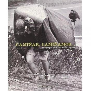Camiñar, camiñamos