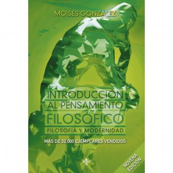 Introducción al pensamiento filosófico: Filosofía y modernidad