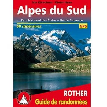 Guía de Senderismo Alpes del Sur - 50 Itinerarios con Coordenadas GPS - Ediciones Rother