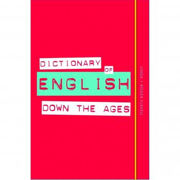 Dictionary of English Down the Ages