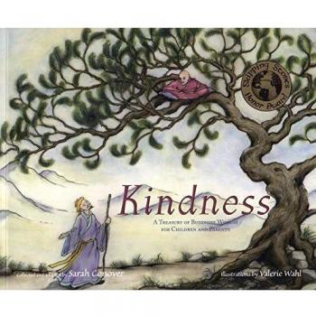 Kindness: A Treasury of Buddhist Wisdom for Children and Parents