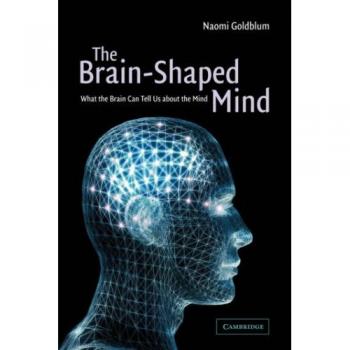 Brain-Shaped Mind: Insights from Neuroscience on Consciousness and Cognition