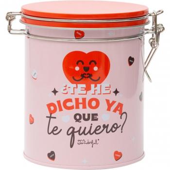 MR CAJA DE BOMBONES - TE HE DICHO YA QUE TE QUIERO AMOR 19x1x36 Cms