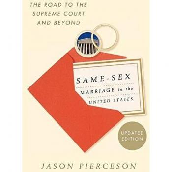 Same-Sex Marriage in the U.S.: Journey to the Supreme Court - Rowman & Littlefield Edition