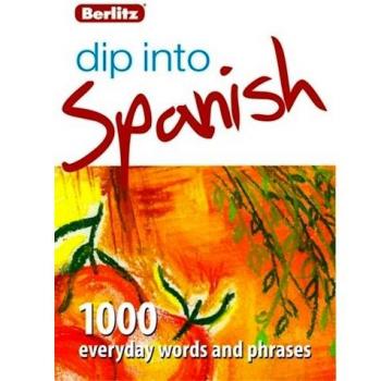 Berlitz Language. Dip Into Spanish