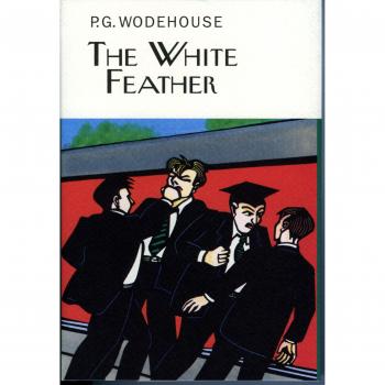 La Pluma Blanca (Biblioteca Everyman de P.G. Wodehouse) (Tapa Dura)