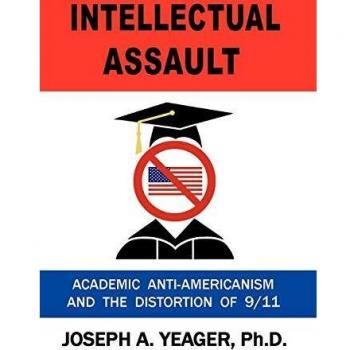 Asalto Intelectual: Antiamericanismo Académico y la Distorsión del 11-S - Tapa Dura