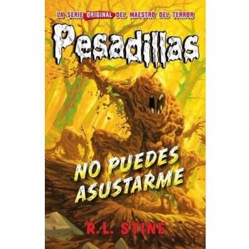 Pesadillas 23. No puedes asustarme - R.l. Stine