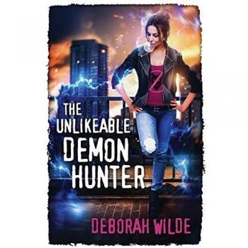Cazadora de Demonios Poco Agradable: Una Divertida Fantasía Urbana Romántica por Deborah Wilde