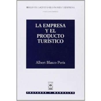 La Empresa y el Producto Turístico