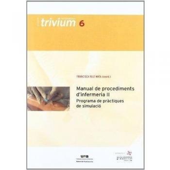 Manual de procediments d'infermeria II: Programa de prctiques de simulaci: 6