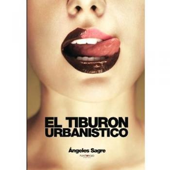 El tiburon urbanistico