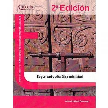 Seguridad y alta disponibilidad. 2ª edición