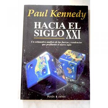 Hacia el siglo xxi