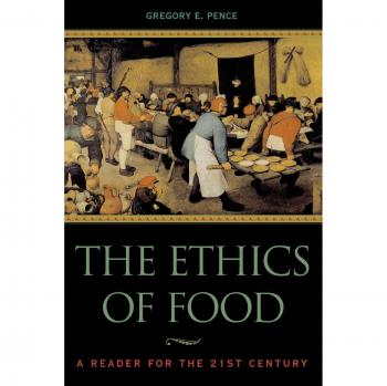 Ethics of Food: A Comprehensive Reader for Modern Ethical Considerations
