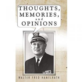 Reflexiones, Recuerdos y Opiniones - Edición de Tapa Dura de Walter Fred Hamelrath
